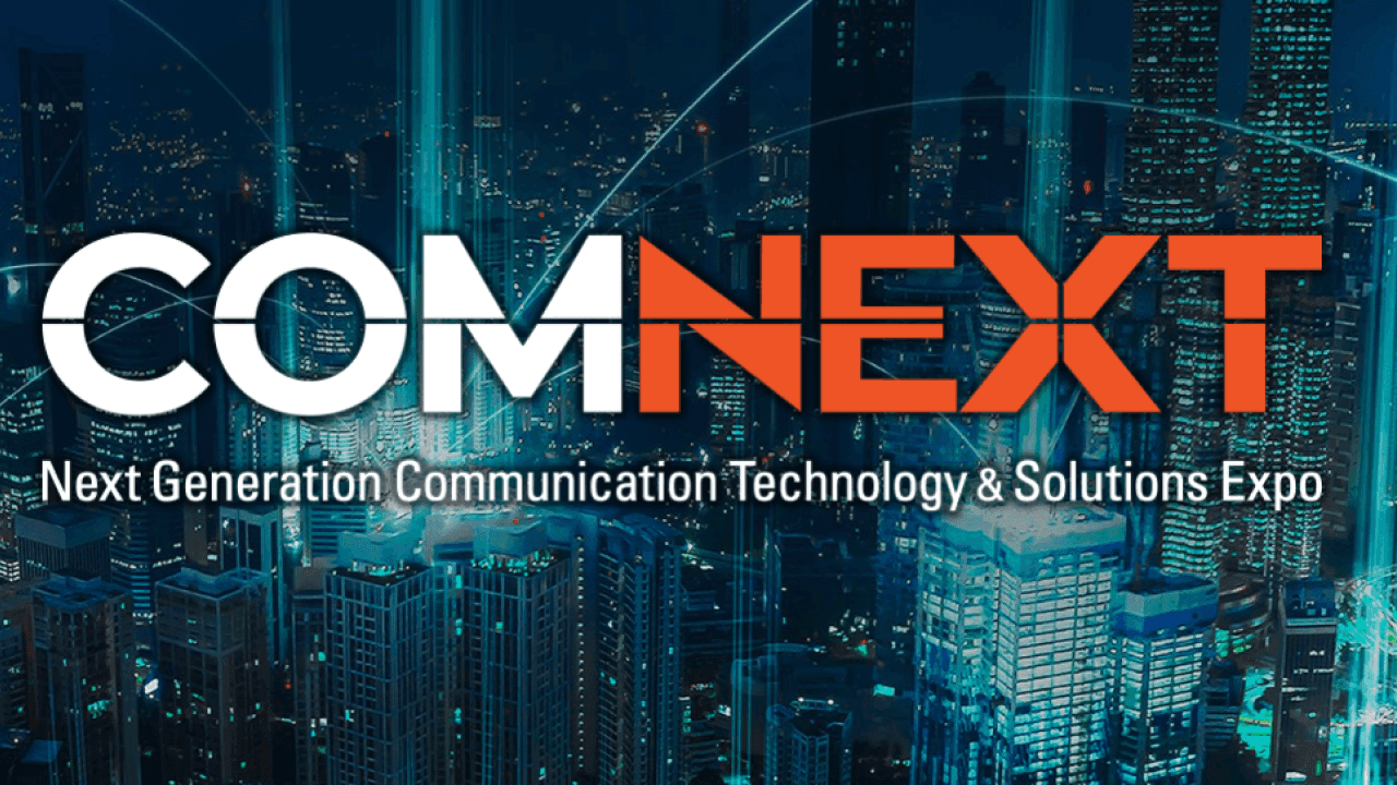COMNEXT –Next Generation Communication Technology & Solutions Expo