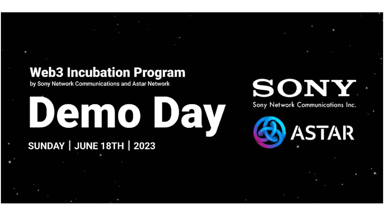 Web3 Incubation Program by Sony Network Communications and Astar