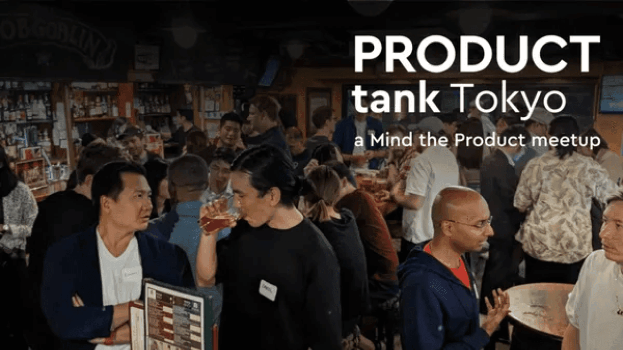 ProductTank Tokyo - Meet and Greet