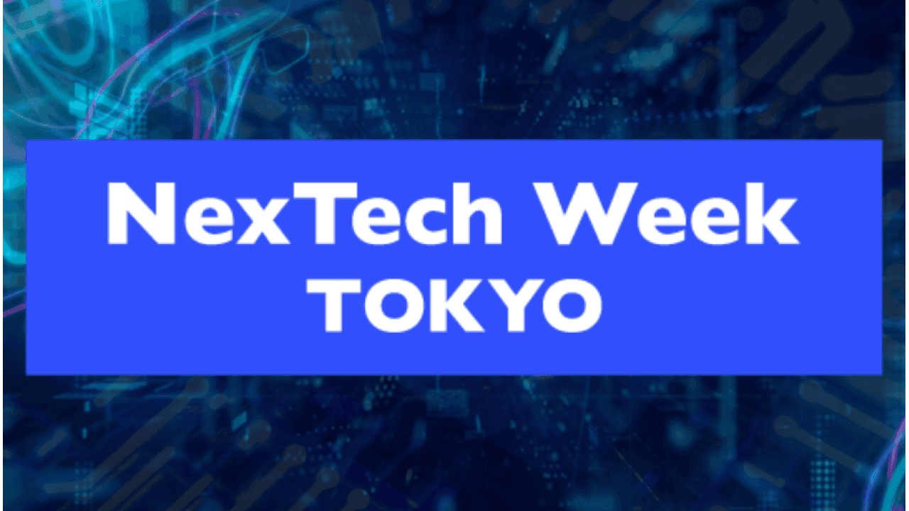 NexTech Week TOKYO 2024