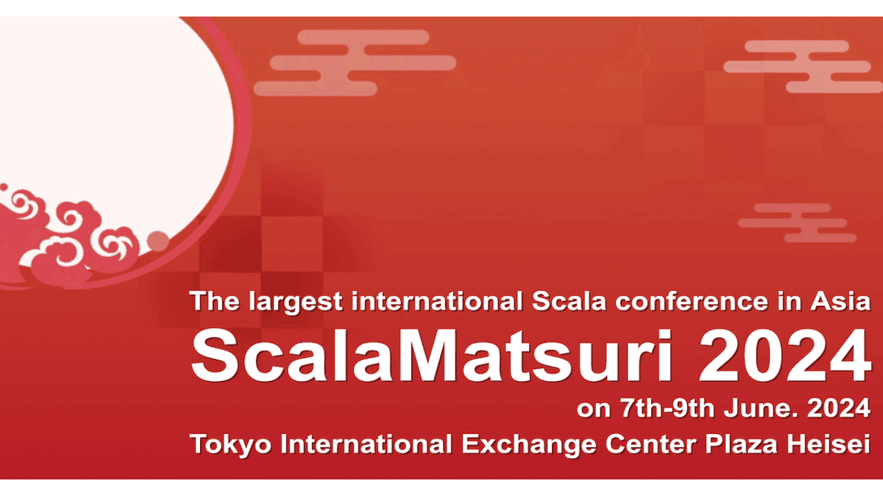 ScalaMatsuri 2024