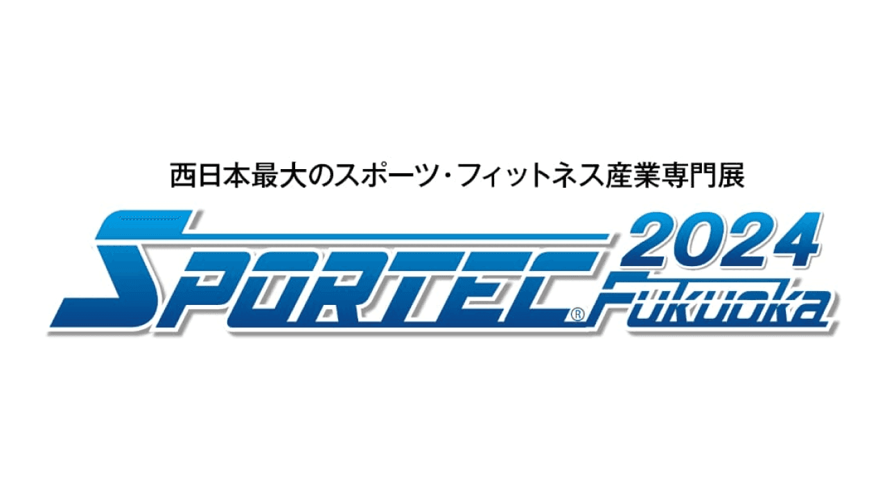SPORTEC Fukuoka2024