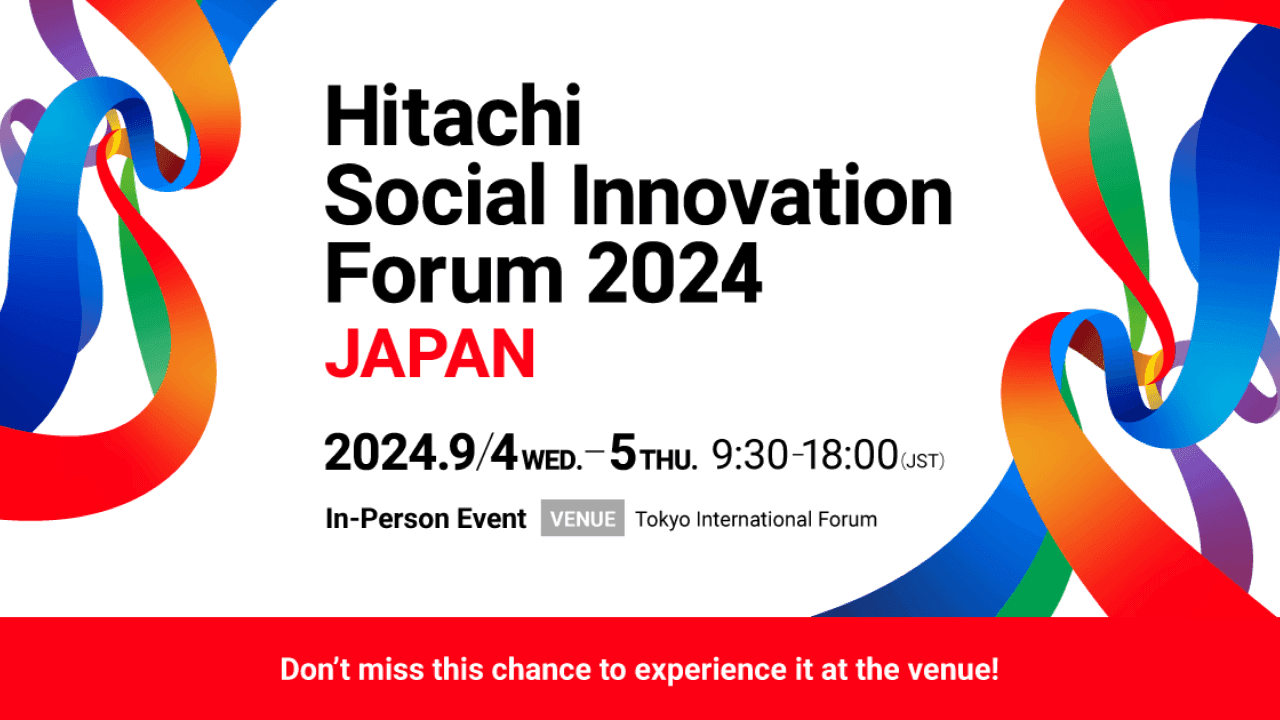 Hitachi Social Innovation Forum 2024 JAPAN