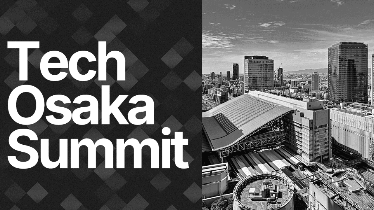 Tech Osaka Summit 2025