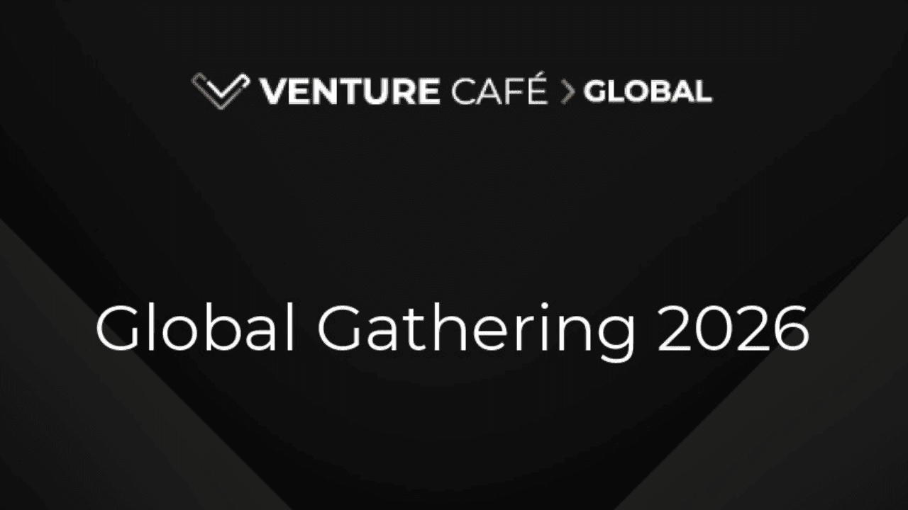 Venture Café Global Gathering 2026